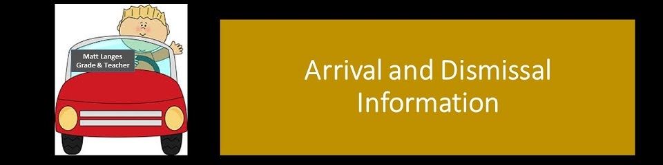  Arrival Dismissal